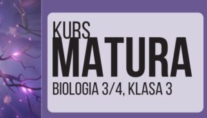 Biologia matura, część 3/4, klasa 3