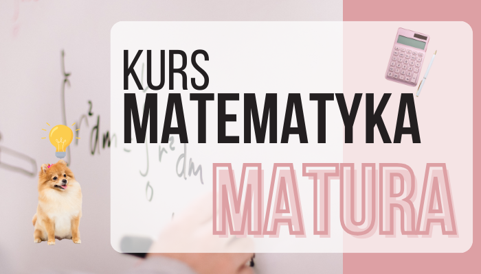 MATEMATYKA MATURA PODSTAWOWA KURS CAŁOROCZNY