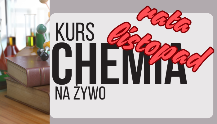 KURS CAŁOROCZNY CHEMIA RATA LISTOPAD