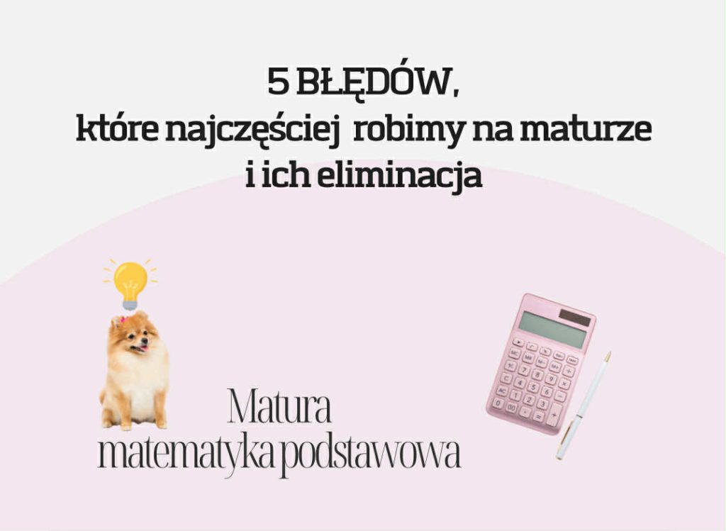 5 błędów które najczęściej robimy na maturze i ich eliminacja