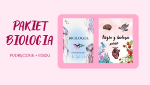 Pakiet biologiczny: PODRĘCZNIK+FISZKI
