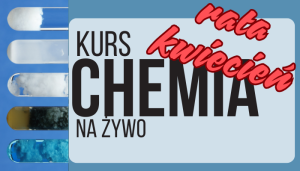 KURS CAŁOROCZNY CHEMIA RATA KWIECIEŃ