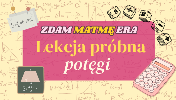 DARMOWA LEKCJA MATEMATYKI – LEKCJA PRÓBNA – POTĘGI