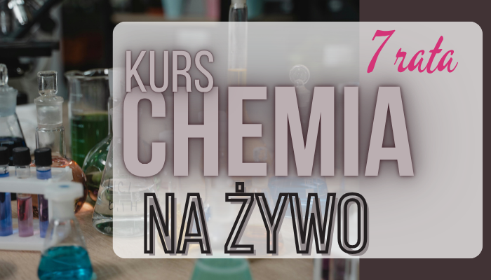 🌿 KURS CHEMIA 2026/2027 – OPŁATA MARZEC (7. RATA)